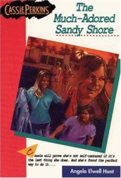 Paperback The Much-Adored Sandy Shore (The Cassie Perkins Series #5) Book