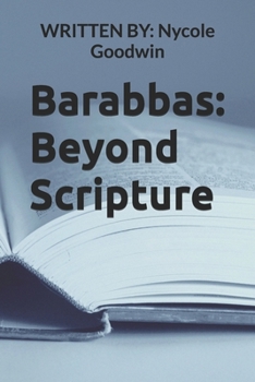 Paperback Barabbas: Beyond Scripture Book