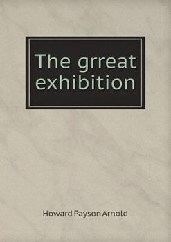 Paperback The grreat exhibition Book