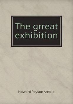 Paperback The grreat exhibition Book