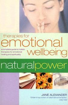 Paperback Therapies for Emotional Wellbeing: A Complete Guide to Holistic Therapies for Emotional Healing and Spirituality Book