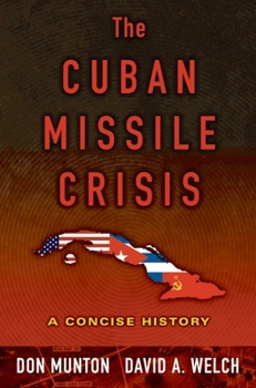 Paperback The Cuban Missile Crisis: A Concise History Book