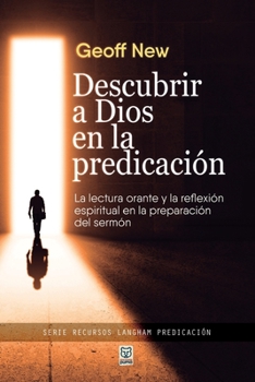 Paperback Descubrir a Dios En La Predicación [Spanish] Book