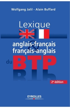 Paperback Lexique anglais-français / français-anglais du BTP [French] Book