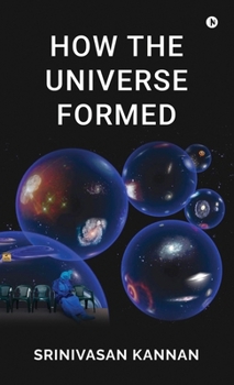 Hardcover How the Universe Formed Book