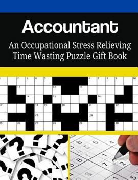 Paperback Accountant an Occupational Stress Relieving Time Wasting Puzzle Gift Book