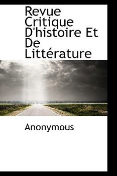 Hardcover Revue Critique D'Histoire Et de Litt Rature Book