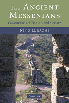 Paperback The Ancient Messenians: Constructions of Ethnicity and Memory Book