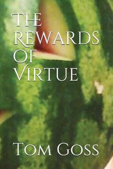 Paperback The Rewards of Virtue Book