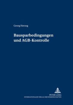 Paperback Bausparkassenbedingungen Und Agb-Kontrolle [German] Book