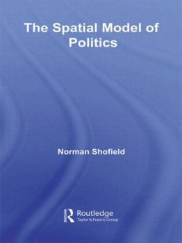 Hardcover The Spatial Model of Politics Book