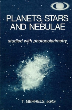 Planets Stars and Nebulae Studied With Photopolarimetry - Book  of the University of Arizona Space Science Series