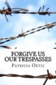 Paperback Forgive Us Our Trespasses Book