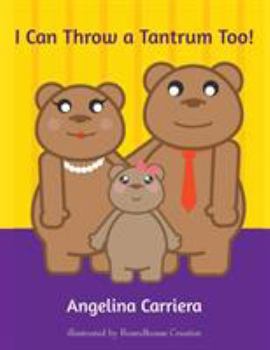 Paperback I Can Throw A Tantrum Too! Book