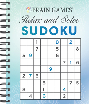 Spiral-bound Brain Games - Relax and Solve: Sudoku (Blue) Book