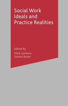 Paperback Social Work Ideals and Practice Realities Book