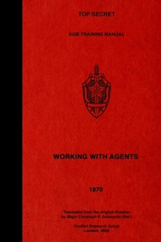 Paperback TOP SECRET KGB Training Manual - Working With Agents Book