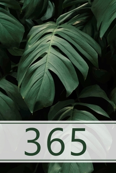365: 1 year journal. Page a day. Blank pages. Brainstorm, write, plan, draw, doodle, be creative, Enjoy! 6.0" x 9.0" (Portable). (Tropical plant, monstera leaves. Soft matte cover).
