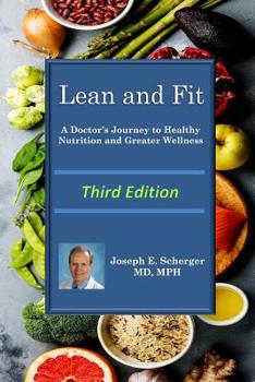 Paperback Lean and Fit: A Doctor's Journey to Healthy Nutrition and Greater Wellness Book