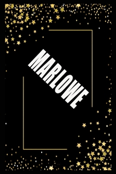 Paperback MARLOWE (6x9 Journal): Lined Writing Notebook with Personalized Name, 110 Pages: MARLOWE Unique personalized planner Gift for MARLOWE Golden Book