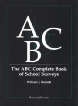 Paperback The ABC Complete Book of School Surveys Book