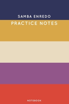 Samba enredo Practice Notes: Cute Stripped Autumn Themed Dancing Notebook for Serious Dance Lovers - 6"x9" 100 Pages Journal (Boho Dancing Book Series)