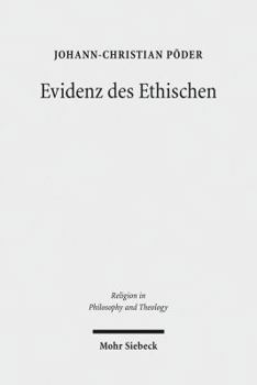 Evidenz Des Ethischen: Die Fundamentalethik Knud E. Logstrups