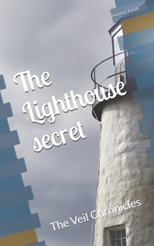 Paperback The Lighthouse secret: The Veil Chronicles Book