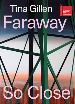 Paperback Tina Gillen: Faraway So Close Book