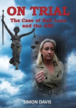 Paperback On Trial: The Case of Keli Lane and the ABC Book
