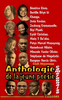 Paperback Anthologie de la jeune poésie camerounaise [French] Book