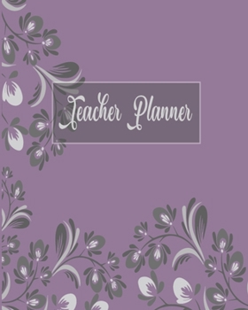 Paperback Teacher Planner: 2019-2020 Lessons & Schedule: Pretty Cover with Monthly and Weekly spreads, Academic Year Undated Weekly and Monthly L Book