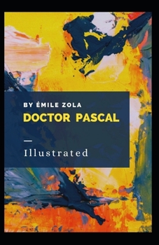 Paperback Doctor Pascal Illustrated Book