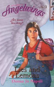 Lies and Lemons (Aladdin Angelwings) - Book #9 of the Aladdin Angelwings