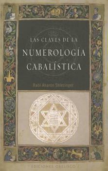 Paperback Las Claves de la Numerologia Cabalistica [Spanish] Book