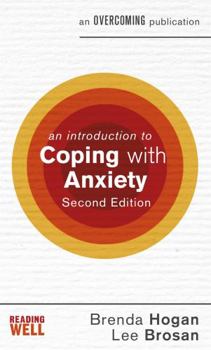 Mass Market Paperback An Introduction to Coping with Anxiety, 2nd Edition Book