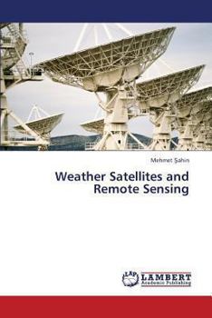Paperback Weather Satellites and Remote Sensing Book