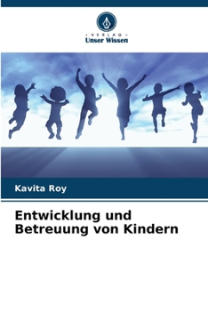 Paperback Entwicklung und Betreuung von Kindern [German] Book