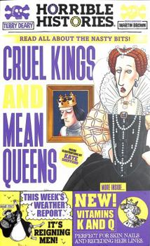 Cruel Kings and Mean Queens - Book #1 of the Horrible Histories Specials