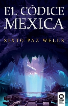 Paperback El códice mexica [Spanish] Book