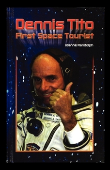 Paperback Dennis Tito: First Space Tourist Book