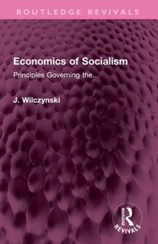Paperback Economics of Socialism: Principles Governing the... Book