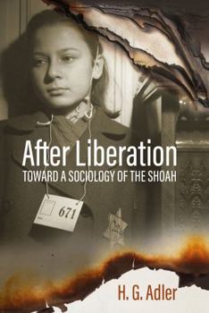 Hardcover After Liberation: Toward a Sociology of the Shoahselected Essays Book