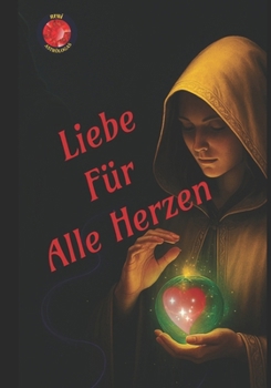 Paperback Liebe Für Alle Herzen [German] Book