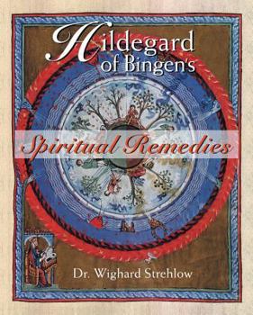 Paperback Hildegard of Bingen's Spiritual Remedies Book
