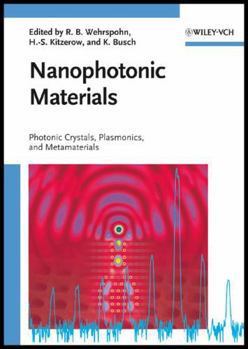 Hardcover Nanophotonic Materials: Photonic Crystals, Plasmonics, and Metamaterials Book