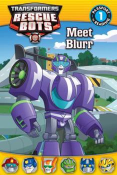 Paperback Transformers Rescue Bots: Meet Blurr Book