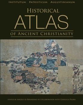 Hardcover Historical Atlas of Ancient Christianity Book