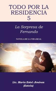 Paperback Todo por la Residencia 5: La Sorpresa de Fernando [Spanish] Book