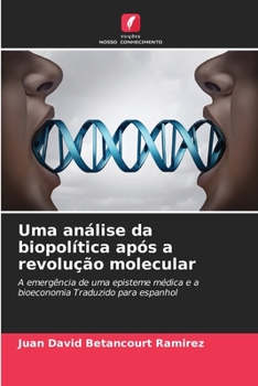 Paperback Uma análise da biopolítica após a revolução molecular [Portuguese] Book